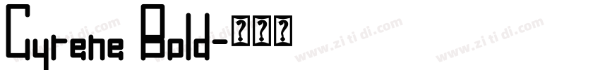 Cyrene Bold字体转换 Cyrene Bold字体转换